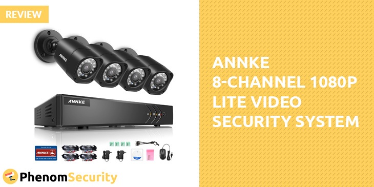 Annke 8-Channel 1080P Lite Video Security System Review